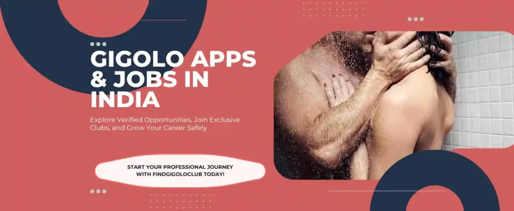 Gigolo Apps & Clubs in Delhi