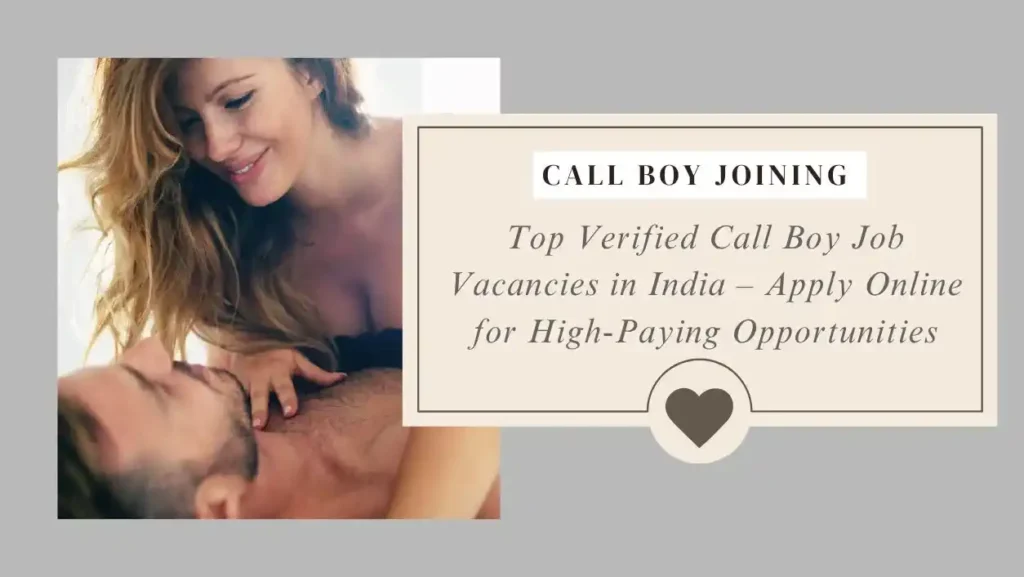 Top Verified Online Call Boy Job Vacancies in India