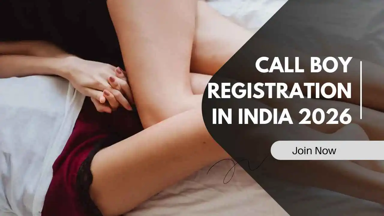 Call Boy Registration in India 2026